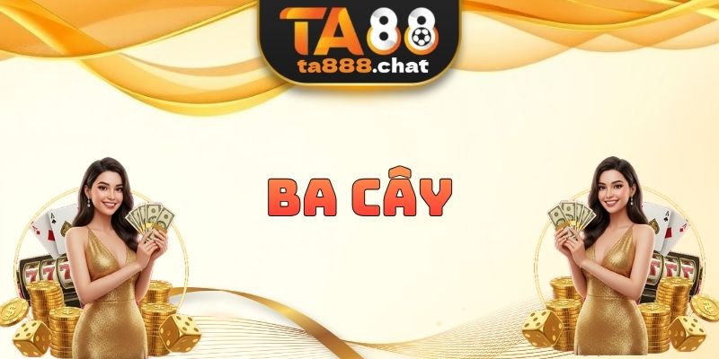 Ba Cây