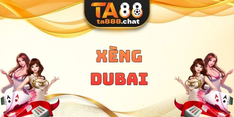 Xèng Dubai